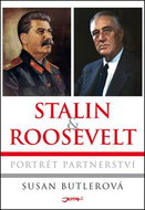 Stalin a Roosevelt: Portrét partnerství - Kniha