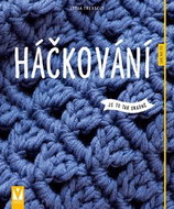 Háčkování: Je to tak snadné - Kniha