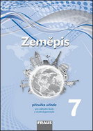 Zeměpis 7 Příručka učitele: Pro základní školy a víceletá gymnázia - Kniha