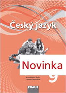 Český jazyk 9 pro základní školy a víceletá gymnázia pracovní sešit: Pro základní školy a víceletá g - Kniha