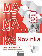Matematika se čtyřlístkem 5/2.díl Pracovní sešit: Pro 5. ročník základní školy - Kniha