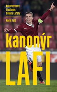 Kanonýr Lafi: Autorizovaný životopis Davida Lafaty - Kniha