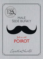 Malé šedé buňky Jak to vidí Poirot - Kniha