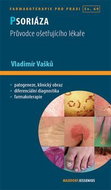 Psoriáza: Průvodce ošetřujícího lékaře - Kniha