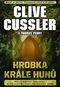 Hrobka krále Hunů: Nelítostný souboj o největší poklad všech dob - Kniha
