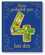 Sbírka pohádek pro 4leté děti - Kniha