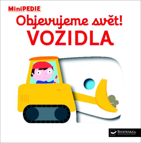 Objevujeme svět! Vozidla: MiniPEDIE - Kniha - Hlavní obrázek