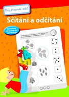 Můj pracovní sešit Sčítání a odčítání - Kniha