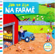 Jak to žije na farmě - Kniha
