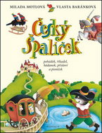 Český špalíček pohádek, říkadel, hádanek, přísloví a písniček - Kniha