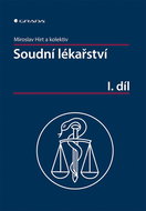 Soudní lékařství I. díl - Kniha