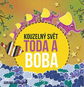 Kouzelný svět Toda a Boba - Kniha