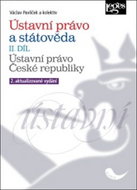 Ústavní právo a státověda II. díl: Ústavní právo České republiky - Kniha