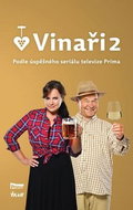 Vinaři 2: Podle úspěšného seriálu televize Prima - Kniha