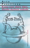 Komu není shůry dáno, dlouho duchem nebude - Kniha