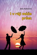 I v ráji může pršet - Kniha