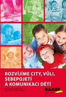 Rozvíjíme city, vůli, sebepojetí a komunikaci dětí - Kniha