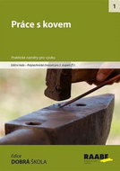 Práce s kovem: Praktické náměty pro výuku - Kniha