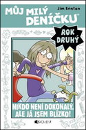 Můj milý deníčku Rok druhý Nikdo není dokonalý: Ale já jsem blízko! - Kniha
