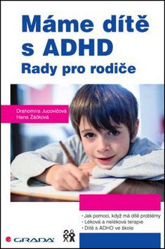 Máme dítě s ADHD: Rady pro rodiče - Kniha - Hlavní obrázek