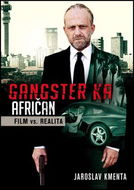 Gangster KA Afričan Film vs. realita - Kniha