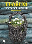 Tvoření z přírodních materiálů: "za pár kaček" - Kniha