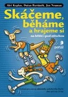 Skáčeme, běháme a hrajeme si na hřišti - Kniha