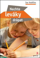 Nechte leváky drápat: Metodika levorukého psaní, kreslení a malování - Kniha