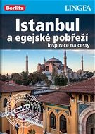Istanbul a egejské pobřeží: Inspirace na cesty - Kniha