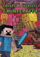 Zajatci a Vetřelci z Minecraftu - Kniha