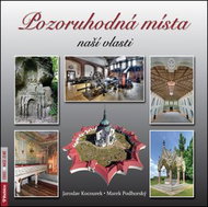 Pozoruhodná místa naší vlasti - Kniha
