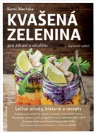 Kvašená zelenina pro zdraví a vitalitu - Kniha