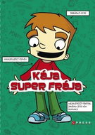 Kája, super frája BOX: Narozeninové překvapení, Týden bez televize, ... a čtyřnozí kamarádi - Kniha