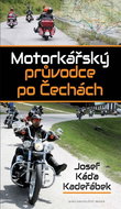 Motorkářský průvodce po Čechách - Kniha