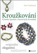 Kroužkování: Výroba šperků z kovových kroužků - Kniha