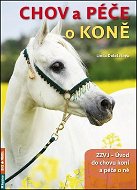 Chov a péče o koně: ZZVJ - Úvod do chovu koní a péče o ně - Kniha
