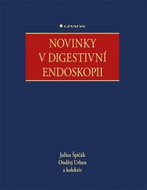 Novinky v digestivní endoskopii - Kniha