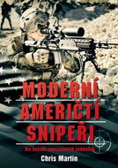 Moderní američtí snipeři: Na bojišti speciálních jednotek - Kniha