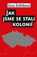 Jak jsme se stali kolonií - Kniha