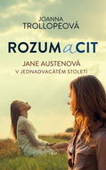 Rozum a cit: Jane Austenová v jednadvacátém století - Kniha