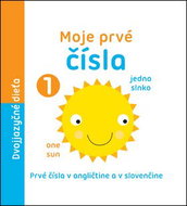 Moje prvé čísla: Prvé čísla v angličtine a v slovenčine - Kniha