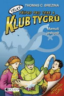 Klub Tygrů Mamutí jeskyně - Kniha