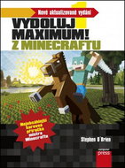 Vydoluj maximum! Z Minecraftu: Nové aktualizované vydání - Kniha