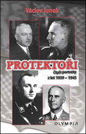 Protektoři: Čtyři portréty z let 1939 - 1945 - Kniha