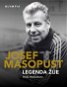 Josef Masopust Legenda žije - Kniha