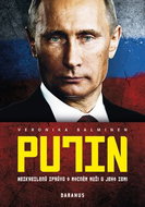 Putin: Nezkreslená zpráva o mocném muži a jeho zemi - Kniha