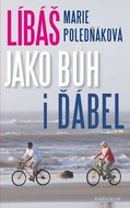 Líbáš jako Bůh i ďábel - Kniha