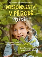 Dobrodružství v přírodě pro děti: Proti nudě - Kniha