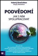 Podvědomí Jak s ním spolupracovat - Kniha