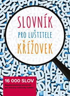 Slovník pro luštitele křížovek: 16 000 slov - Kniha